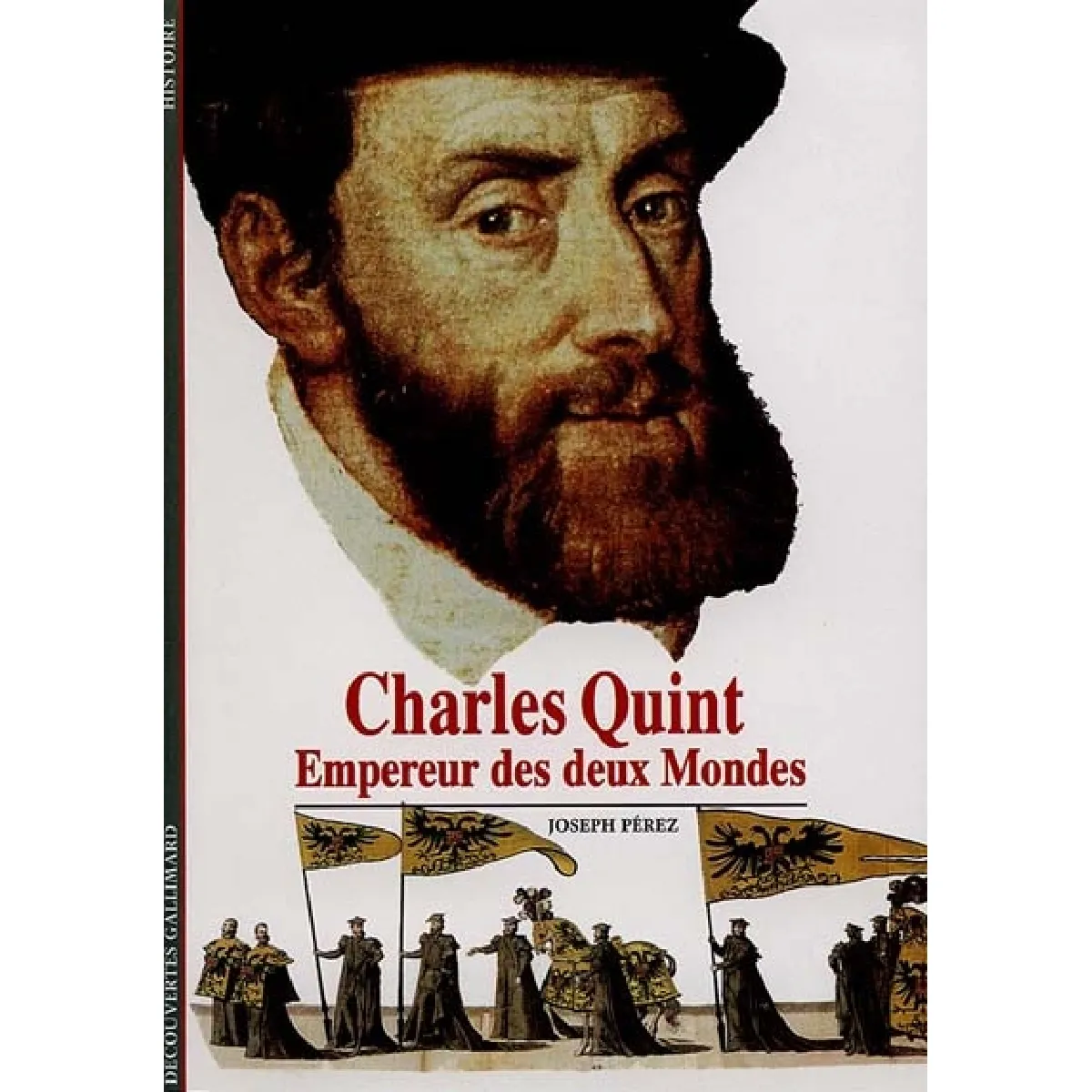 Charles Quint : Empereur des deux mondes · Occasion