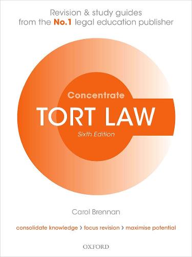Tort Law Concentrate: Law Revision and Study Guide - Concentrate (Paperback)