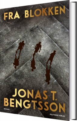 Fra Blokken - Jonas T. Bengtsson - Bog