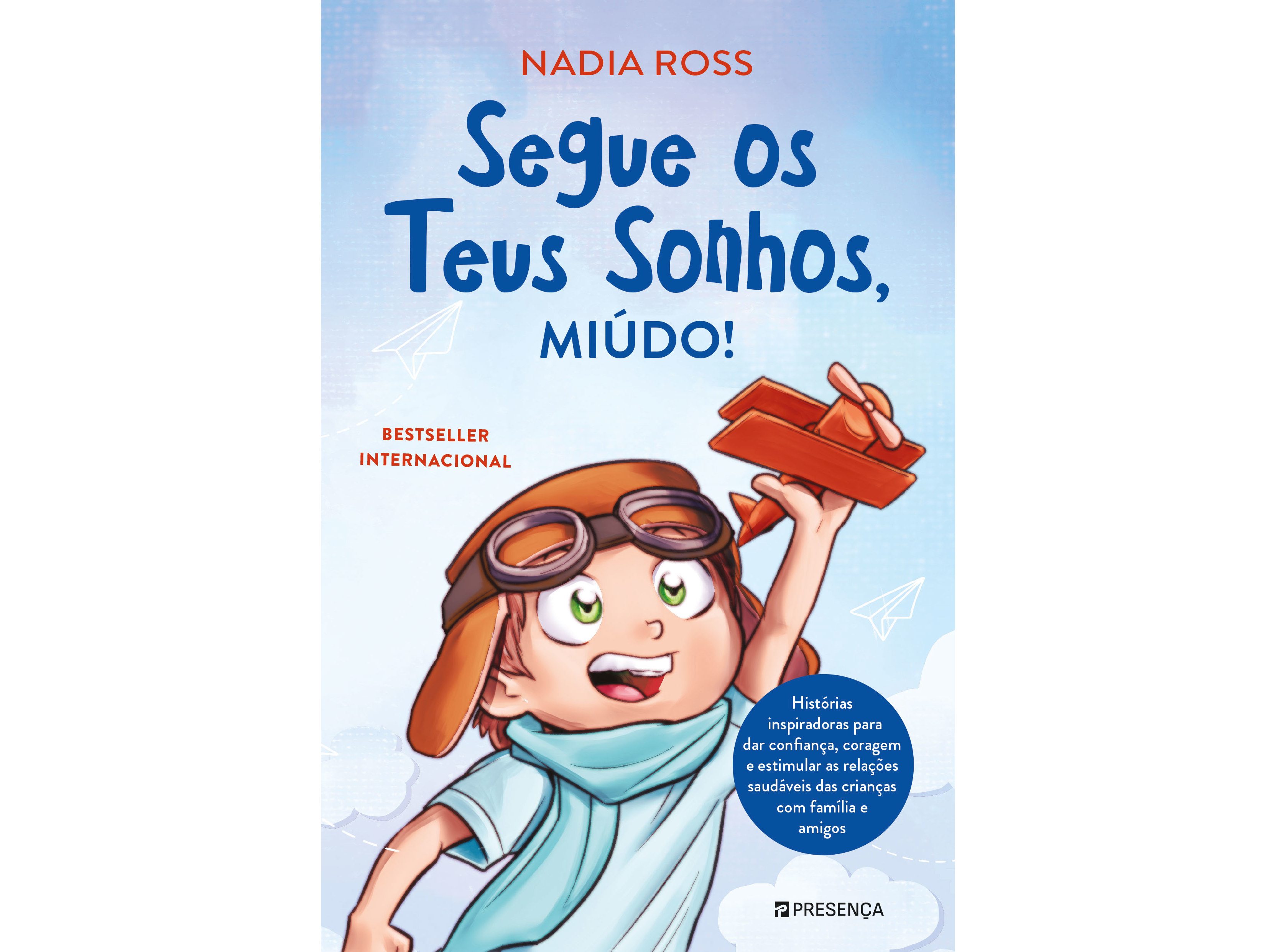 LIVRO SEGUE OS TEUS SONHOS MIÚDO! DE NADIA ROSS