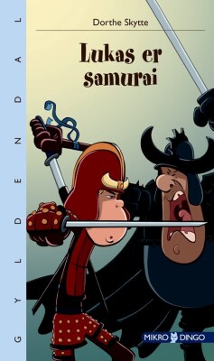 Lukas Er Samurai - Dorthe Skytte - Bog