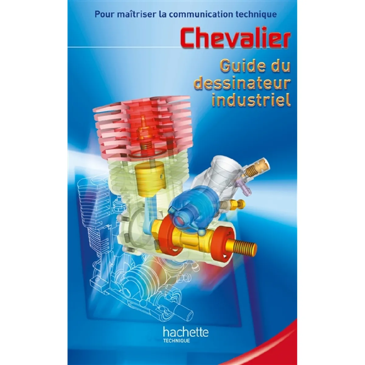 Guide du dessinateur industriel : pour maîtriser la communication technique : livre de l'élève · Occasion