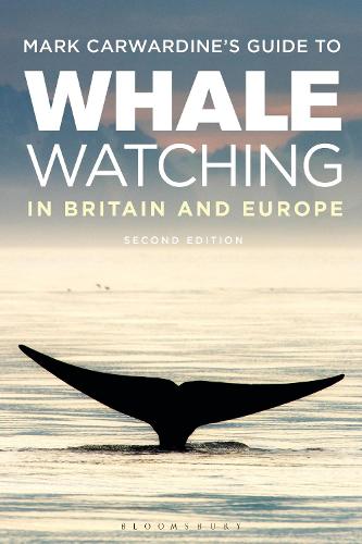 Mark Carwardine's Guide To Whale Watching In Britain And Europe (Paperback)