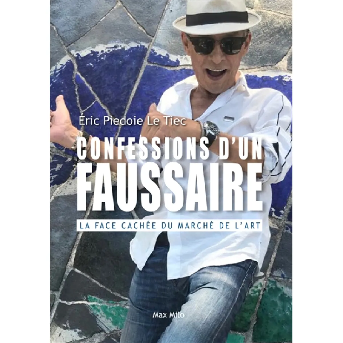 Confessions d'un faussaire : la face cachée du marché de l'art · Occasion