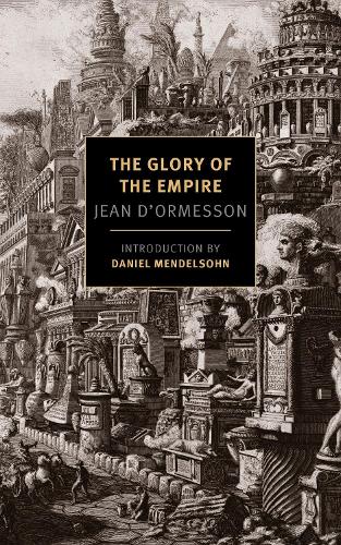 Glory Of The Empire: A Novel, A History (Paperback)