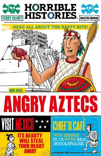 Angry Aztecs - Horrible Histories (Paperback)