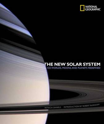 The New Solar System: Ice Worlds, Moons, and Planets Redefined (Hardback)