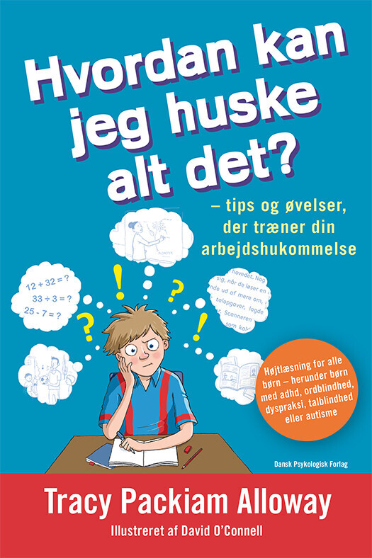 Hvordan Kan Jeg Huske Alt Det? - Tracy Packiam Alloway - Bog