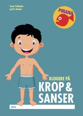 Pirana - Klogere På Krop & Sanser - Per Buskov - Bog
