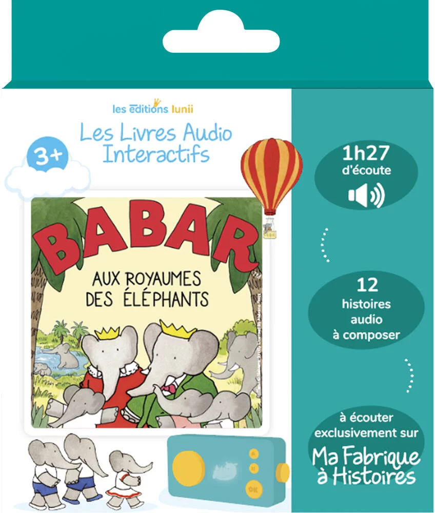LUNII -  BABAR  AU ROYAUME DES ELEPHANTS - LIVRE AUDIO INTERACTIF A ECOUTER SUR CONTEUSE MA FABRIQUE A HISTOIRES