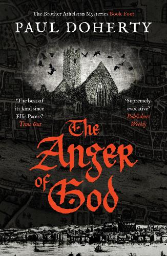 The Anger of God - The Brother Athelstan Mysteries (Paperback)