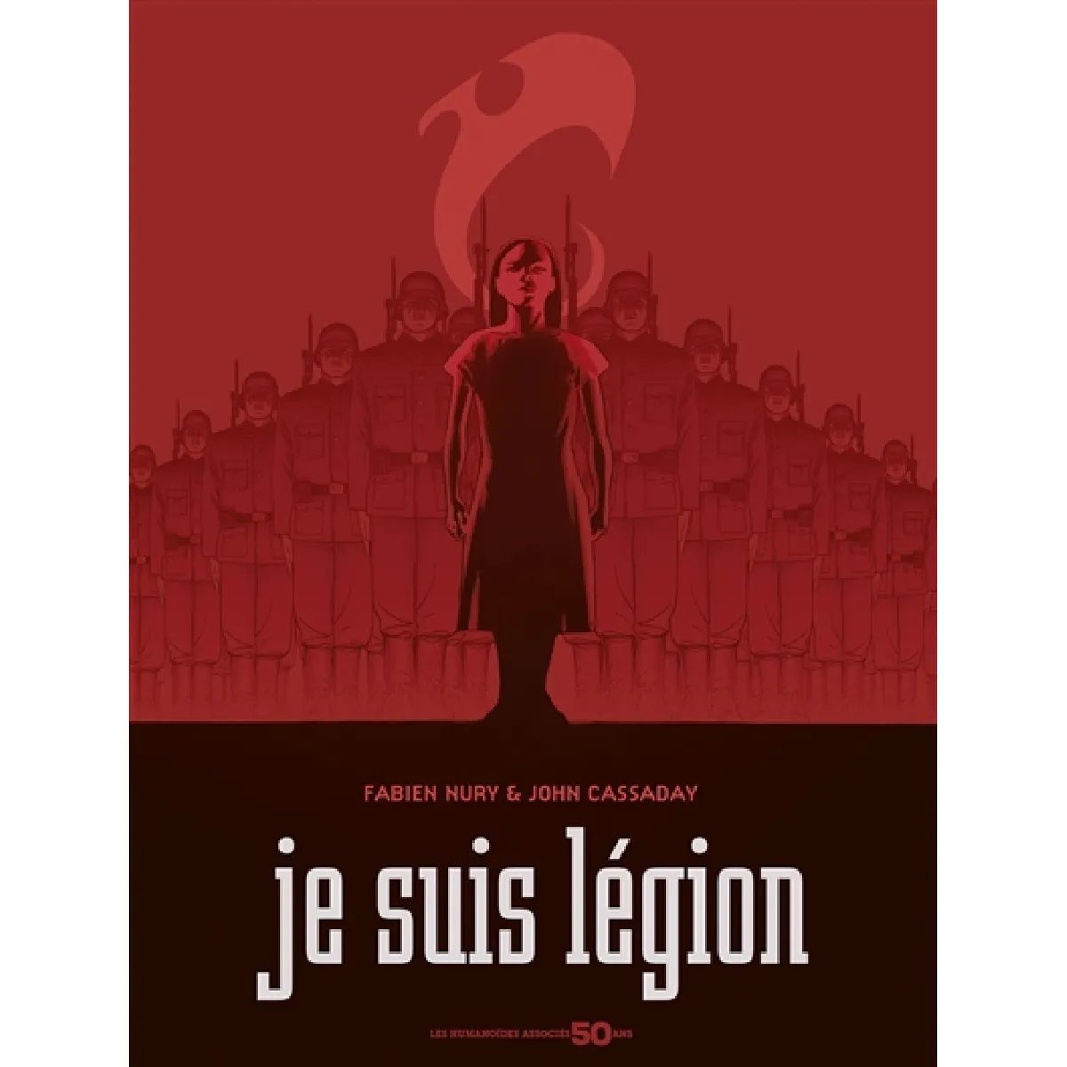 Je suis légion : l'intégrale