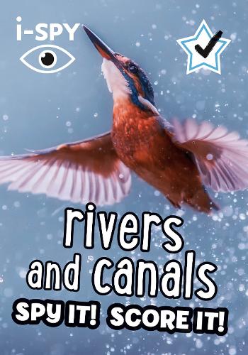 i-SPY Rivers and Canals: Spy it! Score it! - Collins Michelin i-SPY Guides (Paperback)
