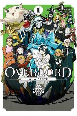 Overlord a la Carte, Vol. 1 (Paperback)