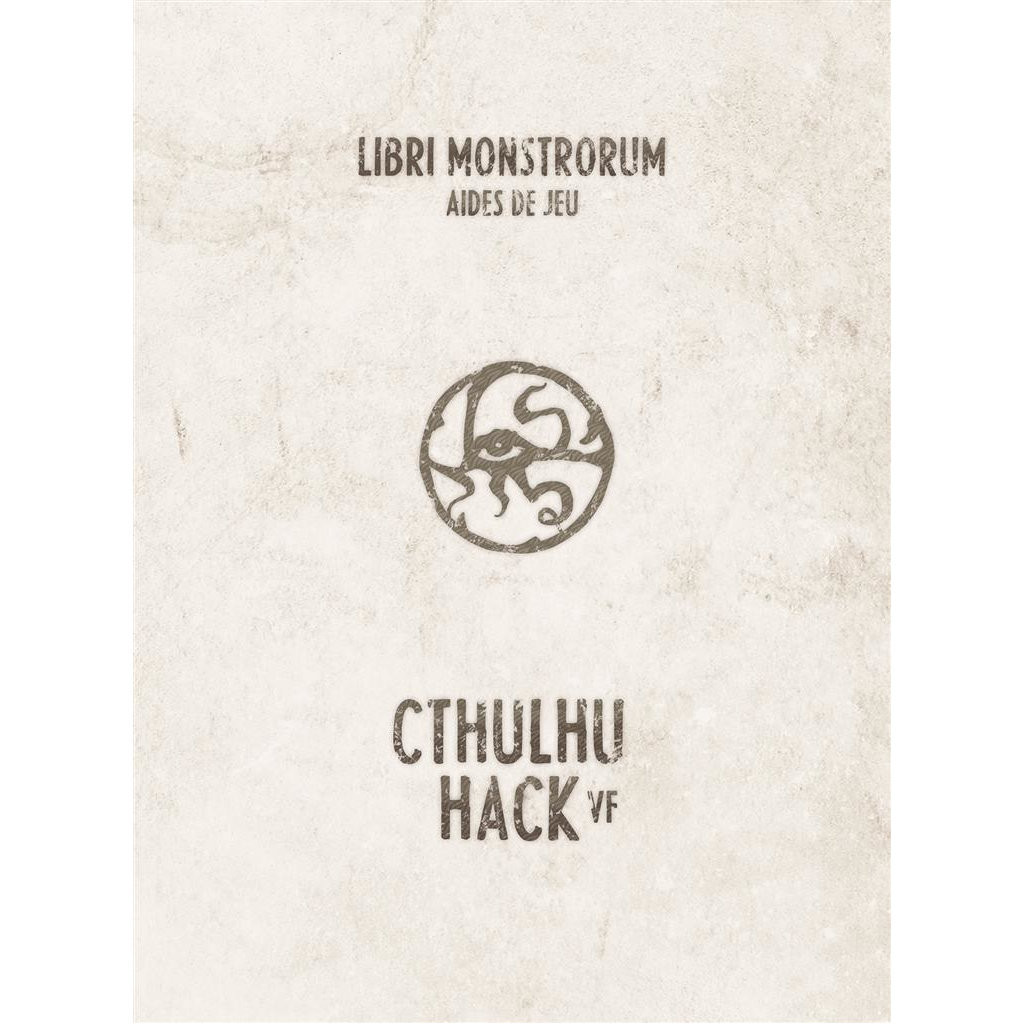 Cthulhu Hack : Libri Monstrorum - Aides de Jeu (VF)