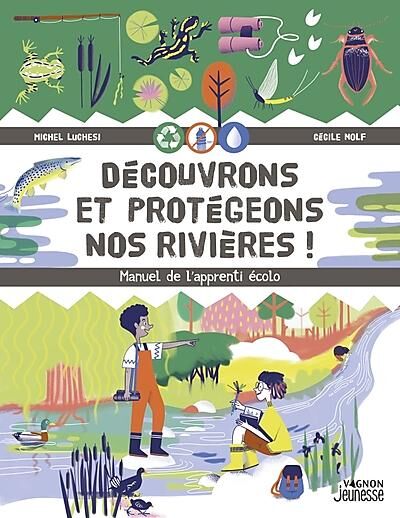 VAGNON - DECOUVRONS ET PROTEGEONS NOS RIVIERES