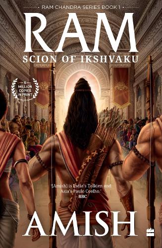 Ram - Scion Of Ikshvaku (Ram Chandra Series Book 1) (Paperback)
