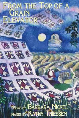 From the Top of a Grain Elevator (Paperback)