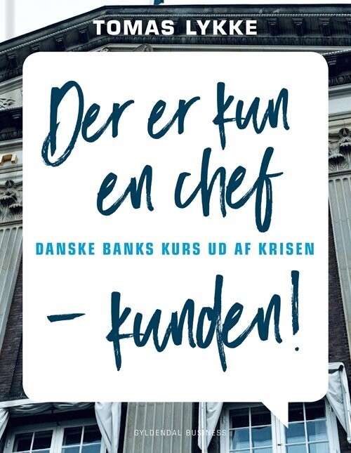Der Er Kun Én Chef - Kunden! - Tomas Lykke - Bog