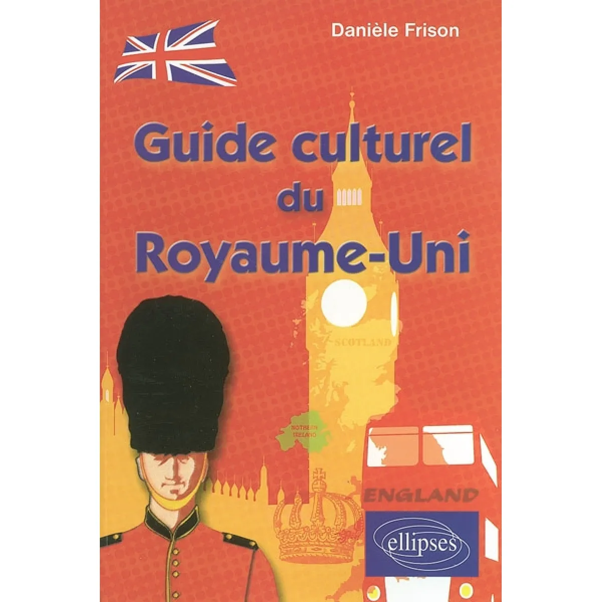 Guide culturel du Royaume-Uni · Occasion
