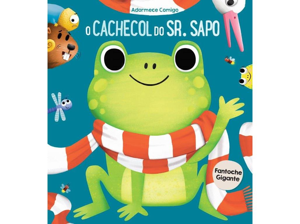 LIVRO O CACHECOL DO SR. SAPO