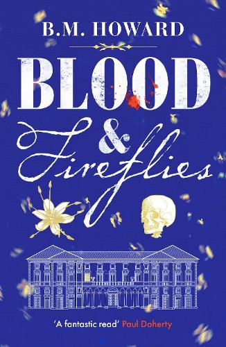 Blood and Fireflies - The Gracchus & Vanderville Mysteries (Paperback)