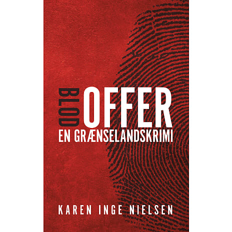 Blodoffer - en grænselandskrimi - Karen Inge Nielsen