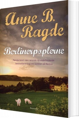 Berlinerpoplerne - Anne B. Ragde - Bog
