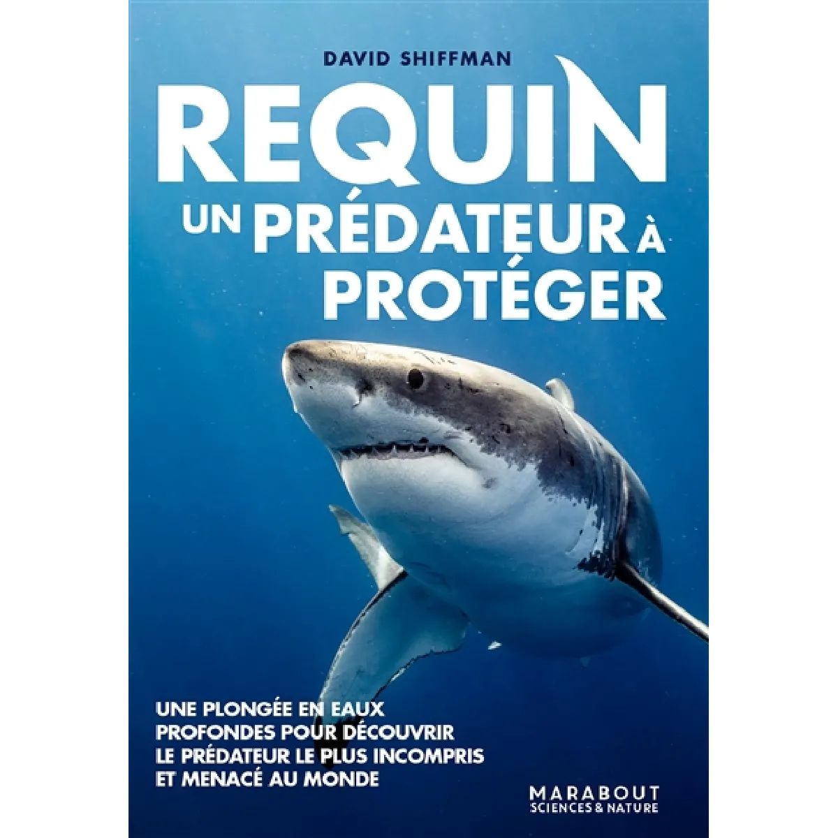 Requin : un prédateur à protéger · Occasion
