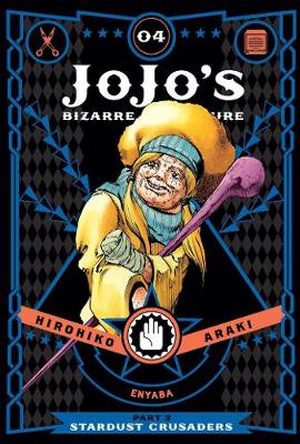 JoJo's Bizarre Adventure: Part 3-Stardust Crusaders, Vol. 4 - JoJo's Bizarre Adventure: Part 3-Stardust Crusaders 4 (Hardback)