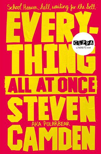 Everything All at Once: A Fabulous Poetry Collection About Life at Secondary School (Paperback)