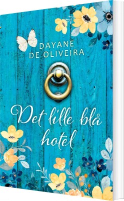 Det Lille Blå Hotel - Dayane De Oliveira - Bog