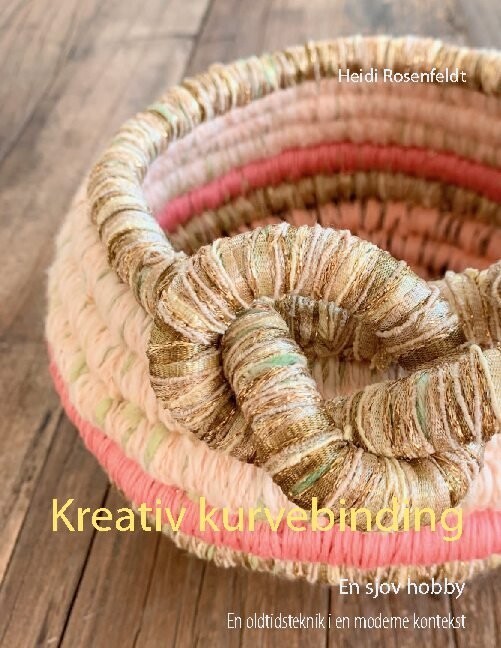 Kreativ Kurvebinding - Heidi Rosenfeldt - Bog