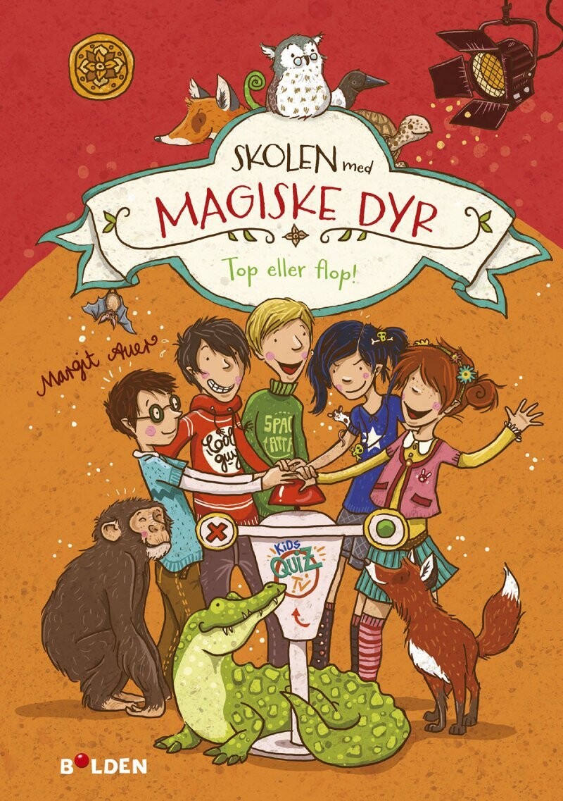 Skolen Med Magiske Dyr 5: Top Eller Flop! - Margit Auer - Bog