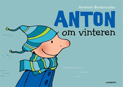 Anton Om Vinteren - Annemie Berebrouckx - Bog