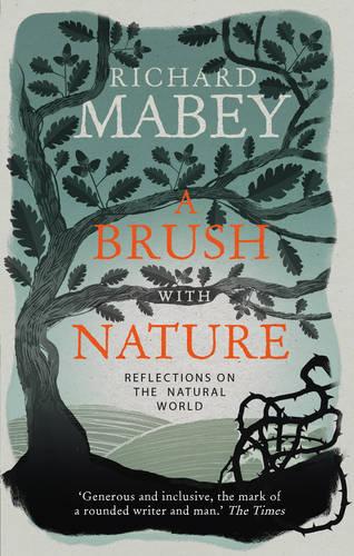 A Brush With Nature: Reflections on the Natural World (Paperback)