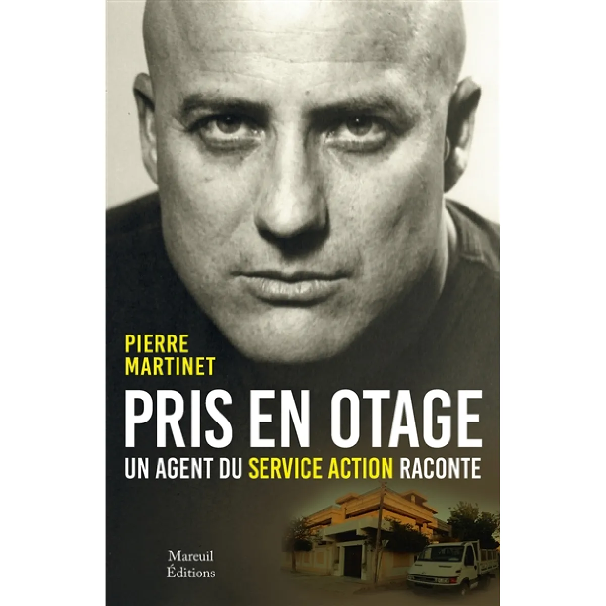 Pris en otage : un agent du service Action raconte · Occasion