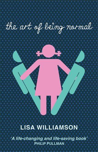 The Art of Being Normal (Paperback)