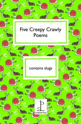 Five Creepy Crawly Poems (Paperback)