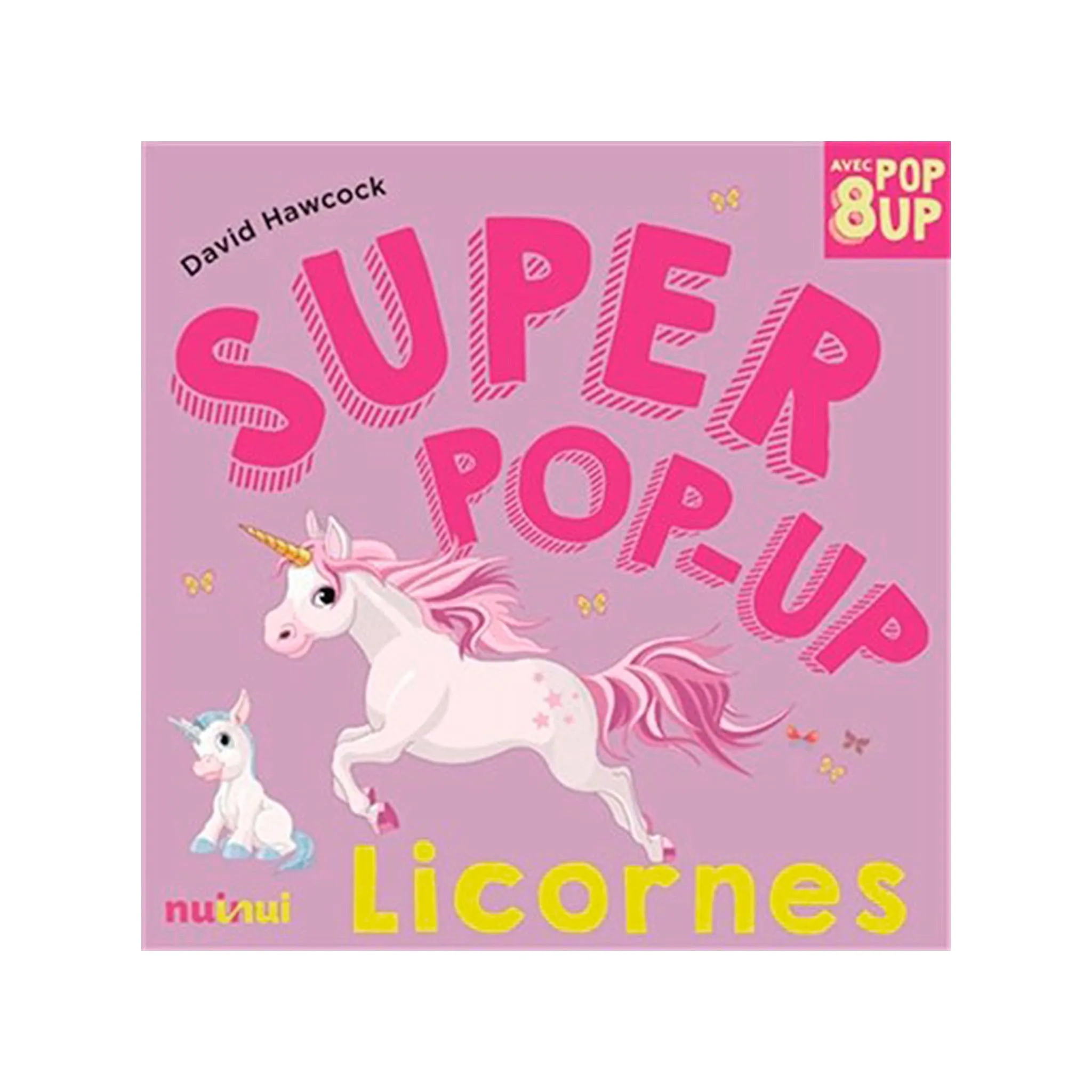 Prologue Super Pop-Up Licornes