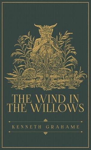 The Wind in the Willows: The Original 1908 Edition (Hardback)
