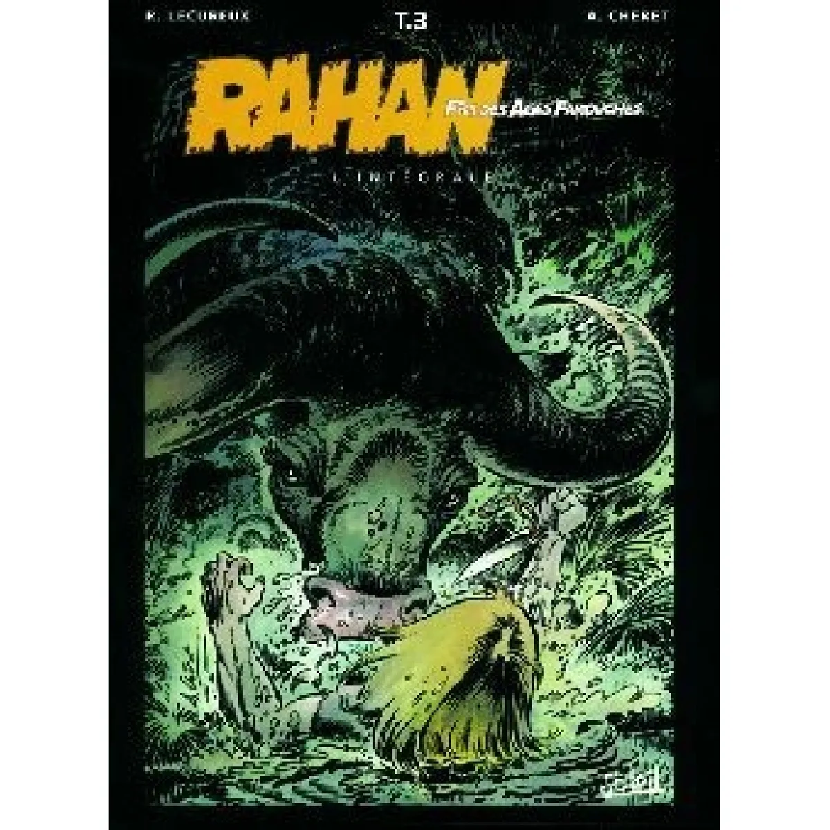 Rahan, fils des âges farouches : l'intégrale. Vol. 3 · Occasion