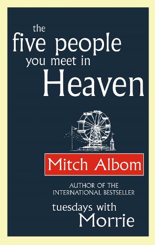 The Five People You Meet In Heaven - Heaven (Paperback)