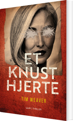Et Knust Hjerte - Tim Weaver - Bog
