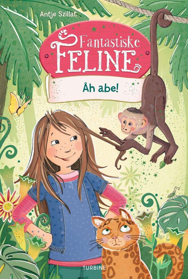 Fantastiske Feline - Åh Abe! - Antje Szillat - Bog