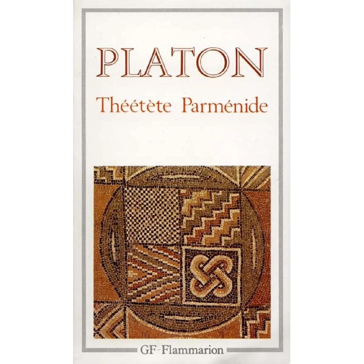 Oeuvres complètes. Vol. 2. Théétète. Parménide