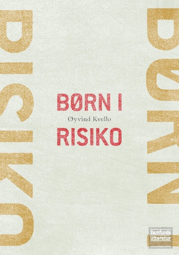 Børn I Risiko - Øyvind Kvello - Bog