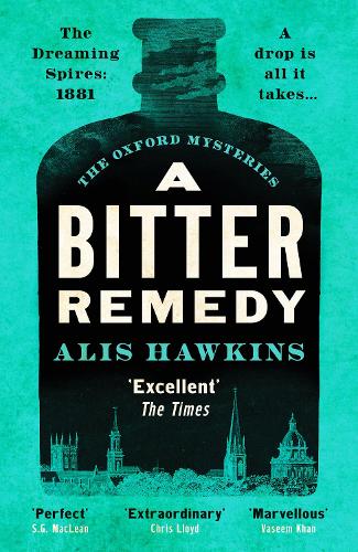 A Bitter Remedy - The Oxford Mysteries (Paperback)