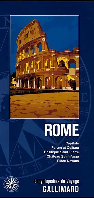 GALLIMARD - ROME ENCYCLOPEDIE DU VOYAGE