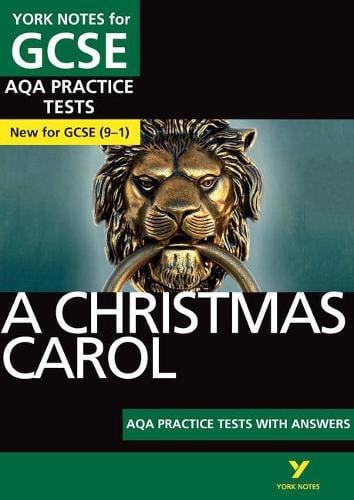 A Christmas Carol AQA Practice Tests: York Notes for GCSE the best way to practise and feel ready for and 2023 and 2024 exams and assessments - York Notes (Paperback)